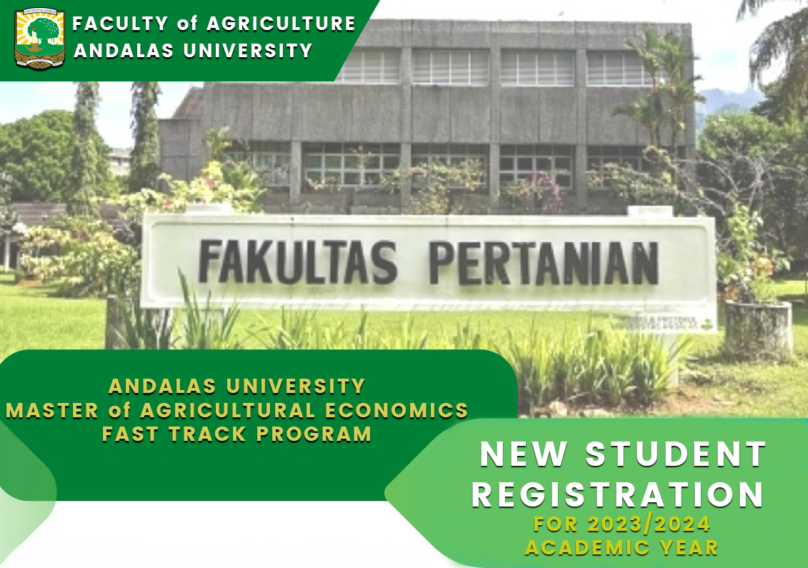 New Student Registration Fast Track Master Program in Agricultural Economics Unand