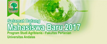 Selamat Datang Mahasiswa/i Jalur SBMPTN Prodi Agribisnis Angkatan 2017