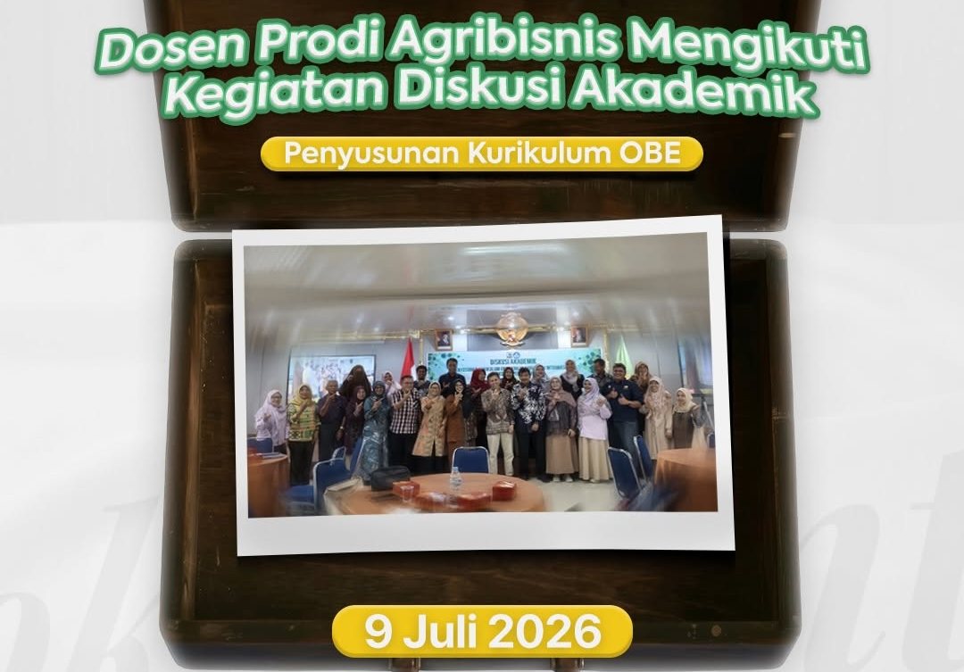 Diskusi Akademik Penyusunan Kurikulum OBE Prodi Agribisnis